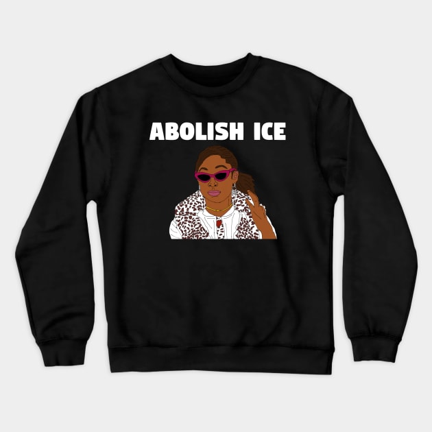 Abolish ICE Crewneck Sweatshirt by PlanetWeirdPod